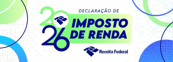 Declaração Do Imposto De Renda 2026: Quais As Novidades? Declaração Do Imposto De Renda 2026: Quais As Novidades?